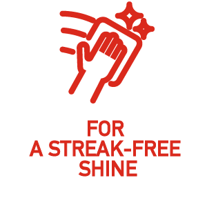 For a streak free shine For a streak free shine